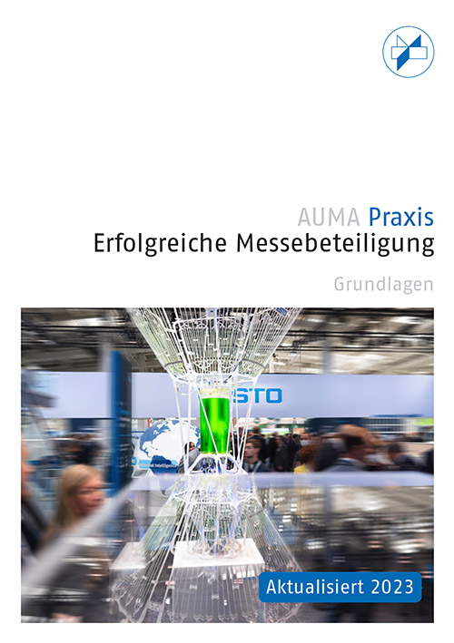 Cover des AUMA Praxis-Leitfaden 2023 zur erfolgreichen Messebeteiligung – Grundlagen und Best Practices.
