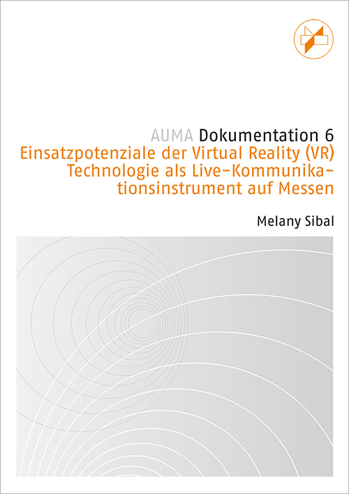 Cover der AUMA-Dokumentation über Einsatzpotenziale der Virtual Reality (VR) Technologie als Kommunikationsinstrument auf Messen.