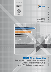 Cover der B2C-Trendstudie von AUMA zur Analyse von Perspektiven, Potenzialen und Positionierung von Publikumsmessen.