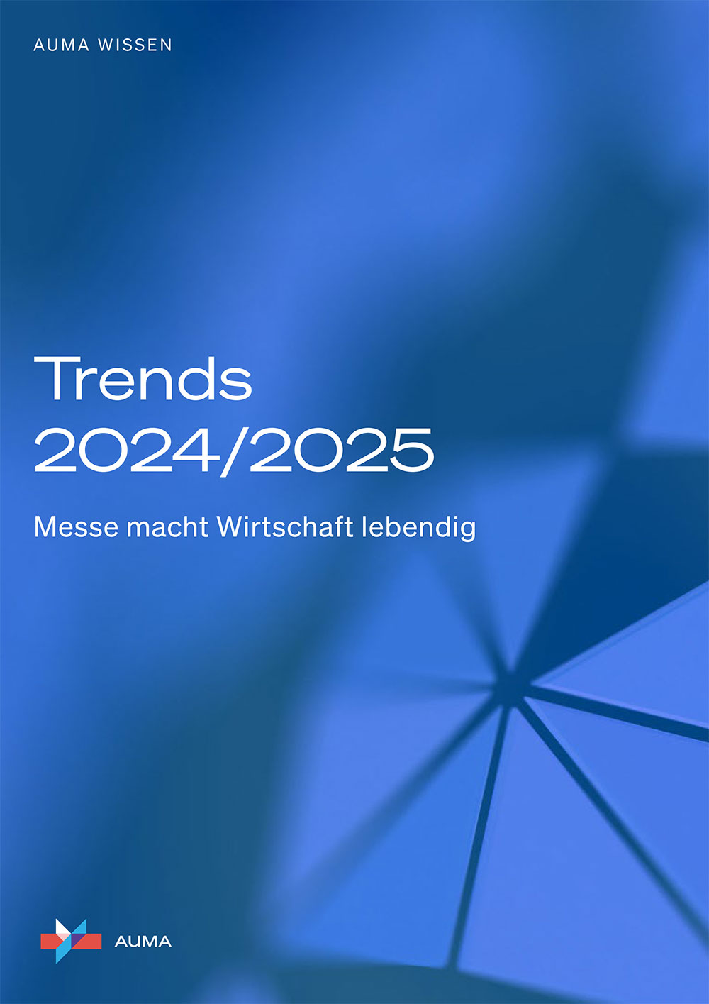 Cover der AUMA Trends 2024/2025 – Die lebendige Rolle der Messen in der Wirtschaft.