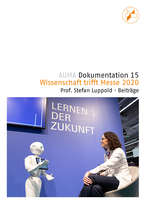 Cover der AUMA-Dokumentation ‚Wissenschaft trifft Messe 2020‘ von Prof. Stefan Luppold.
